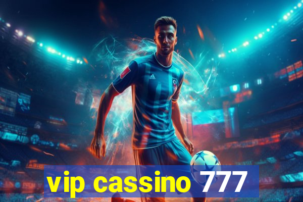 vip cassino 777